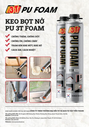 keo bọt nở xốp 3t foam pu tốt nhất