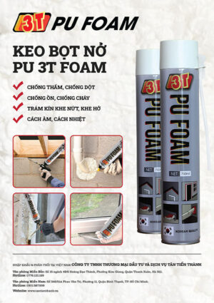 keo bọt nở xốp 3t pu foam